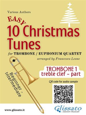 cover image of Bb Trombone T.C. 1 part of "10 Easy Christmas tunes" for trombone or euphonium quartet